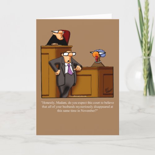 Funny Thanksgiving Humor Greeting Card