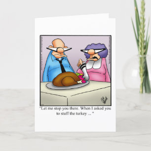 Funny Thanksgiving Humor Greeting Card