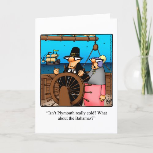 Funny Thanksgiving Humor Greeting Card