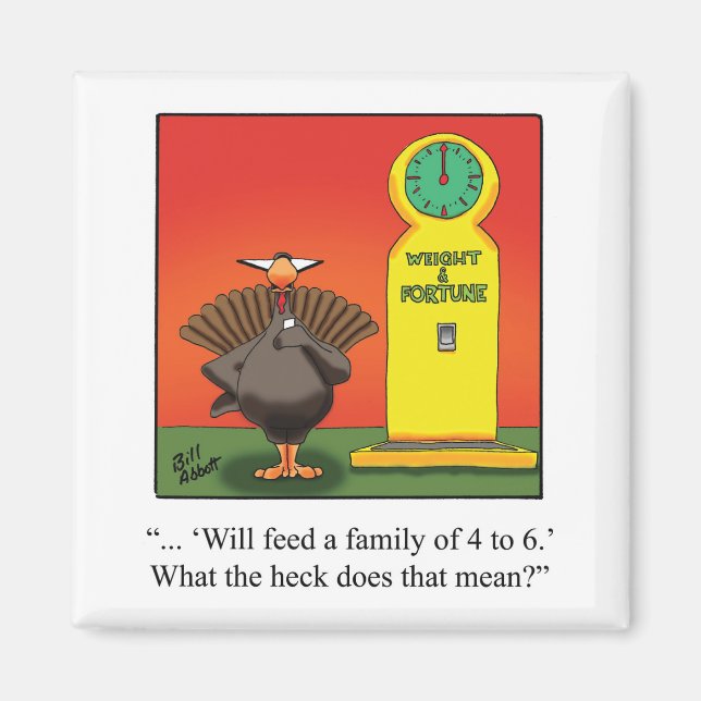 Funny Thanksgiving Humor Magnet (Front)