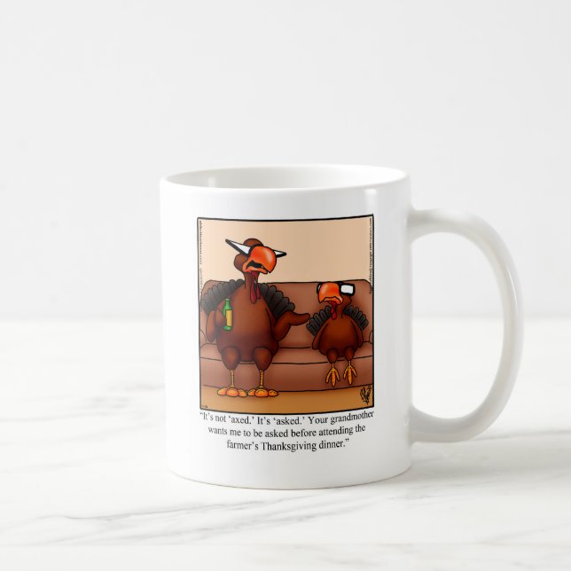 Funny Thanksgiving Humor Mug (Right)