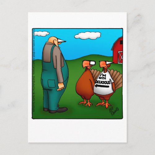 Funny Thanksgiving Im With Delicious Postcard