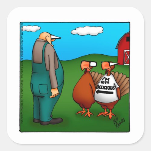 Funny Thanksgiving Im With Delicious Stickers
