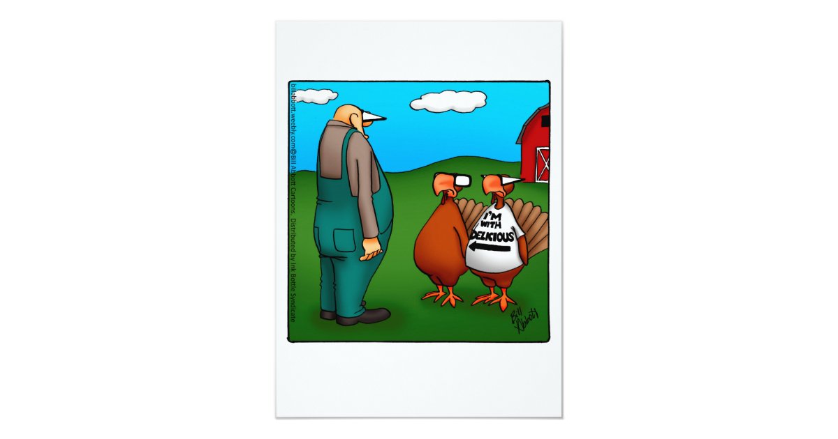 Funny Thanksgiving Invitation "I'm with Delicious ...