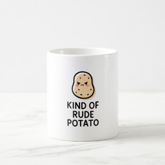 Funny Thanksgiving Mug | Kind of Rude Potato Coffe