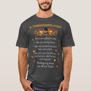 Funny Thanksgiving Poem Turkey Dinner T-Shirt