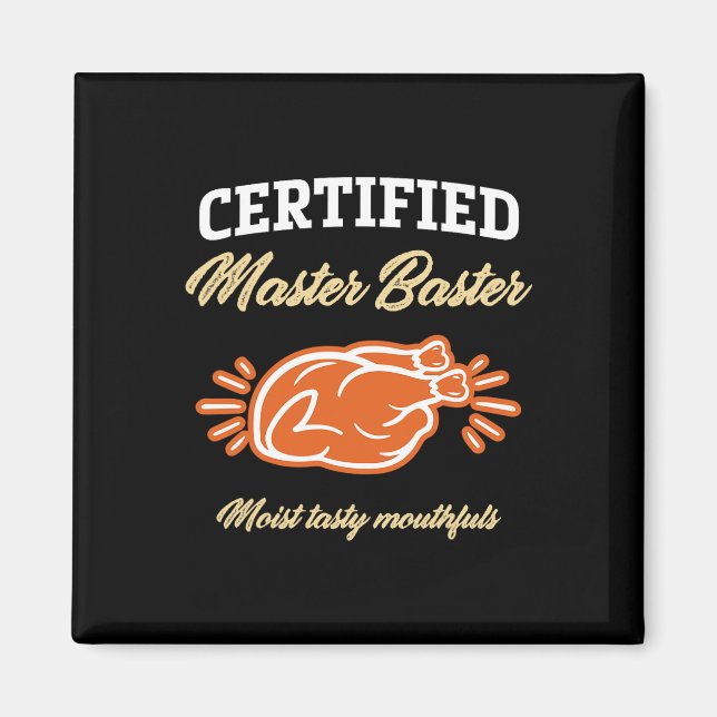 Funny Thanksgiving Pun Certified Master Ster Turke Magnet (Front)