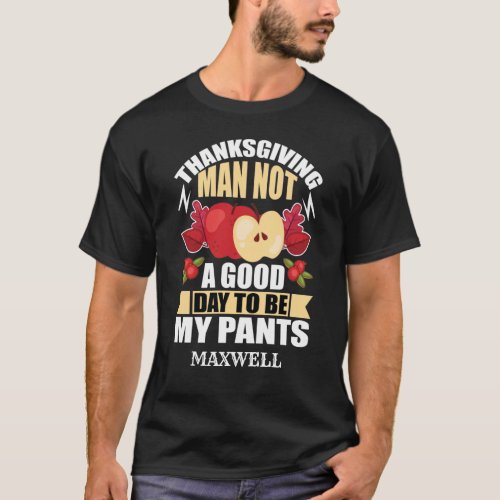 Funny Thanksgiving Quotes T_Shirt