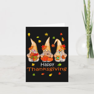 Funny Thanksgiving S For Women Gnome - Gnomies Fam Card