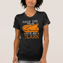 Funny Thanksgiving Save The Neck For Me Clark