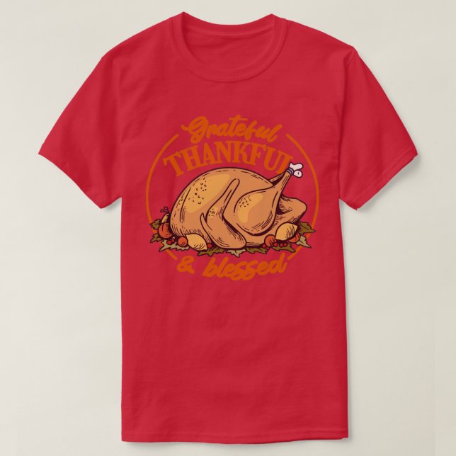 Funny ThanksGiving Turkey3 T-Shirt (Design Front)