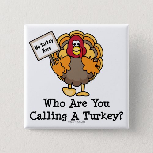Funny Thanksgiving Turkey Button