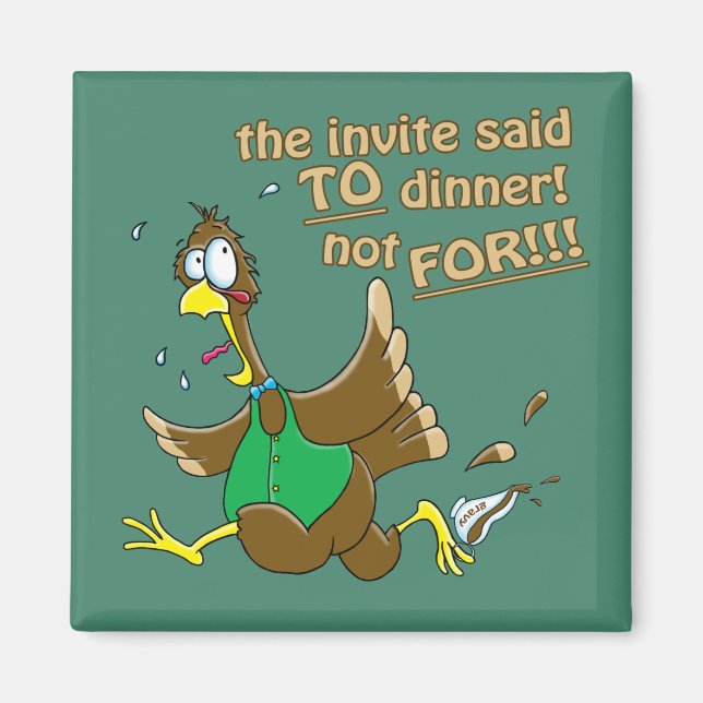 Funny Thanksgiving Turkey Dinner Magnet (Front)