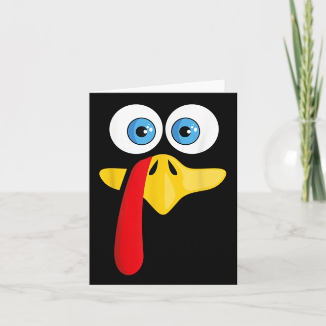 Funny Thanksgiving Turkey Face For Women Kids Men  Card (Front)