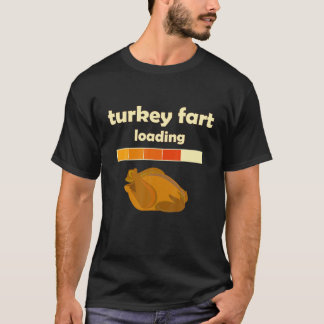 funny Thanksgiving turkey fart loading Tshirt