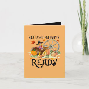 funny Thanksgiving turkey fat pants add sentiment Holiday Card
