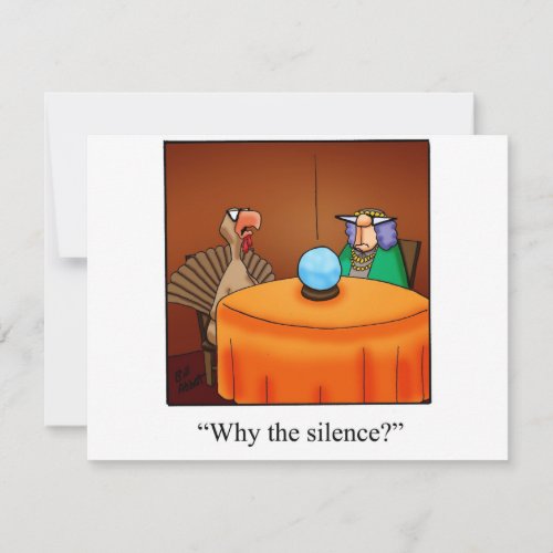 Funny Thanksgiving Turkey Fortune Cartoon Gifts Holiday Card
