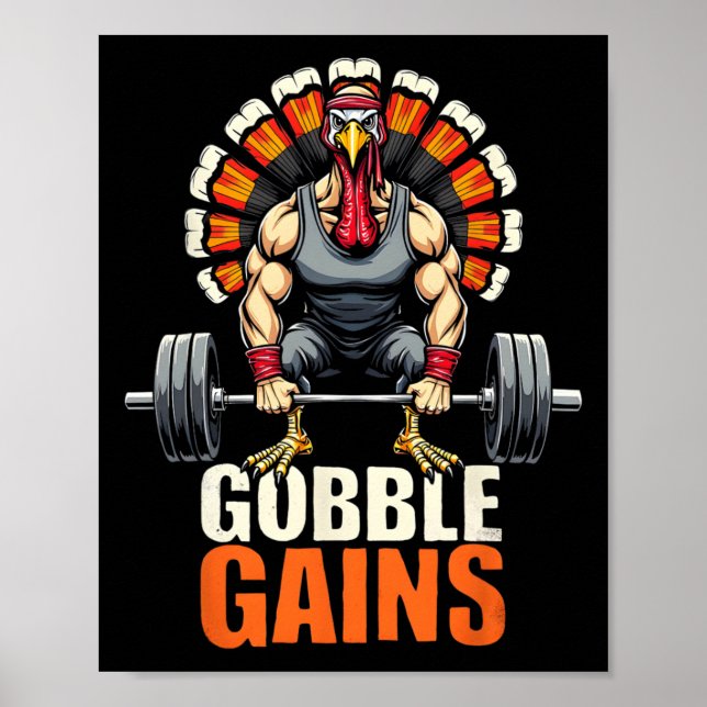 Funny Thanksgiving Turkey Gobble Gains Gym Workout Poster (Front)
