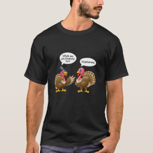 Funny Thanksgiving Turkey Is Thankful for Vegetari T-Shirt