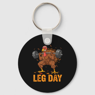 Funny Thanksgiving Turkey Leg Day Gym Workout Fitn Keychain
