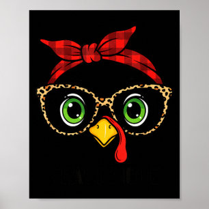 Funny Thanksgiving Turkey, Leopard Gles & Buff Poster