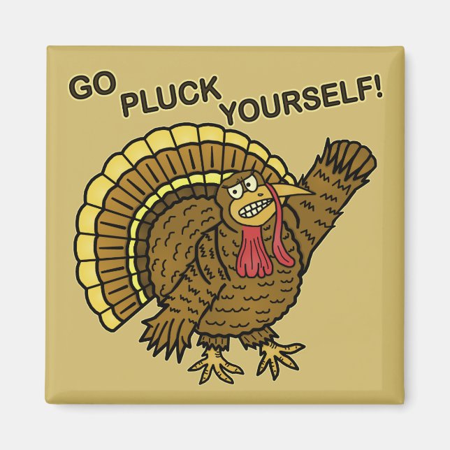 Funny Thanksgiving Turkey Pun Magnet (Front)