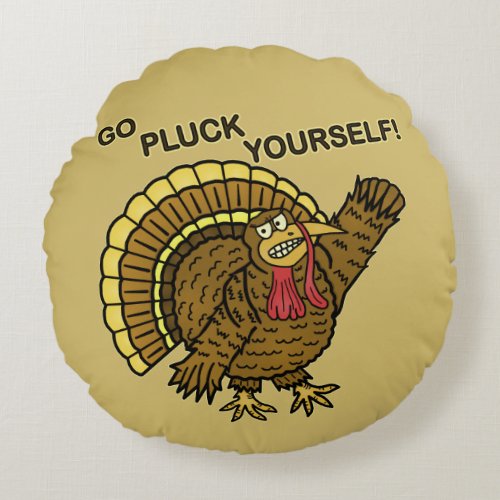 Funny Thanksgiving Turkey Pun Round Pillow