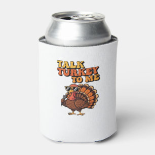 Funny Thanksgiving Turkey Retro 70s Talk Turkey T Can Cooler