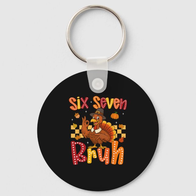 Funny Thanksgiving Turkey Six Seven Bruh Meme Boy  Keychain (Front)