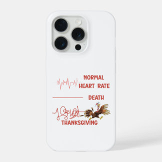 Funny Thanksgiving turkey text. iPhone 15 Pro Case