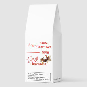 Funny Thanksgiving turkey text. Roasted Coffee