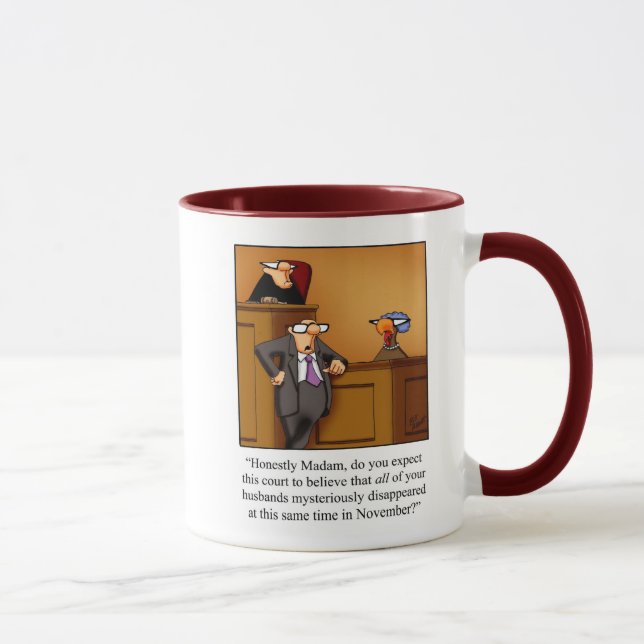 Funny Thanksgiving Turkey Trial Humor Mug (Right)