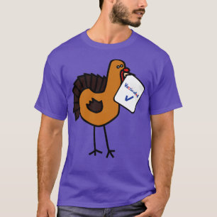 Funny Thanksgiving Turkey with Vaccinated Sign T-Shirt
