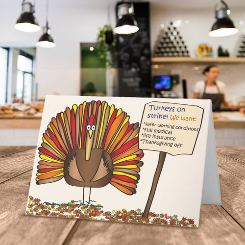 Funny Thanksgiving Turkeys on Strike Cartoon Holiday Card