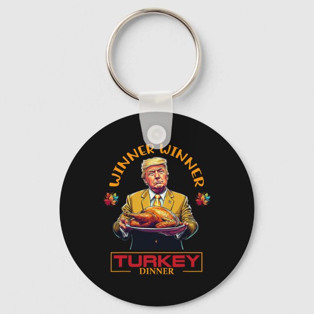 Funny Thanksgiving Winner Winner Turkey Dinner Tru Keychain (Front)