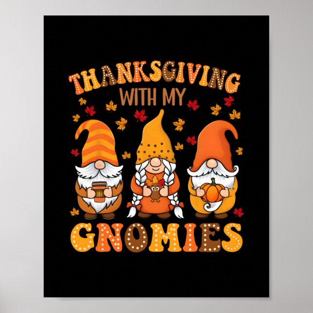 Funny Thanksgiving With My Gnomies Cute Gnome Fall Poster (Front)