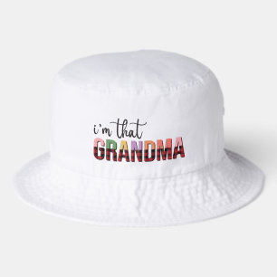 Funny that Grandma word art Bucket Hat