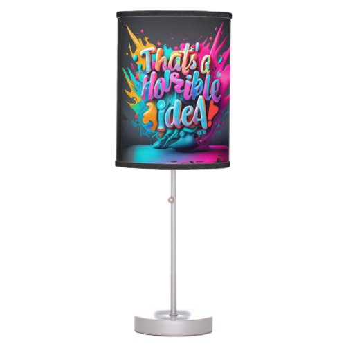 Funny Thats A Horrible Idea What Time Table Lamp