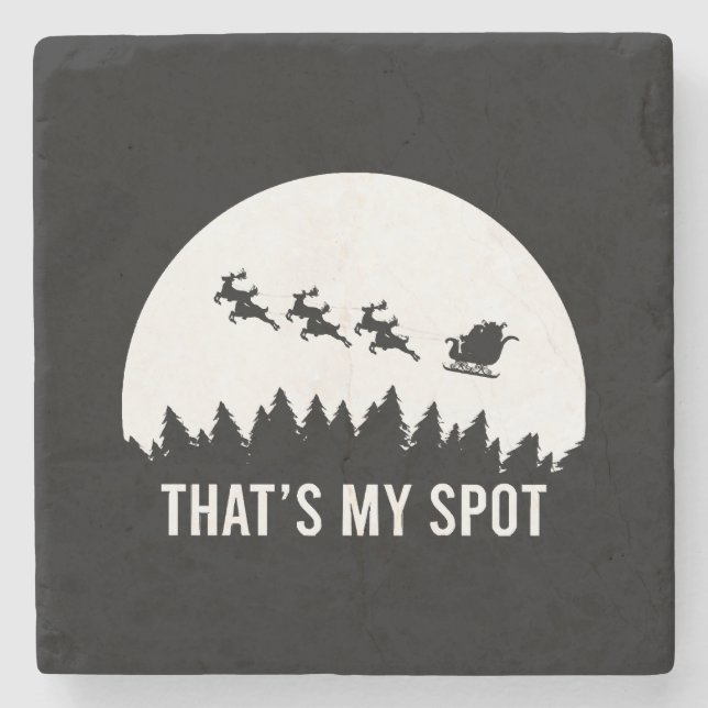Funny That's My Spot Xmas Session Santa on Sleigh  Stone Coaster (Front)