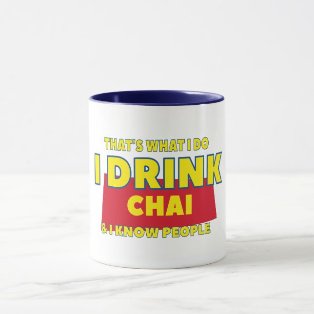 Funny That's What I Do I Drink Tea & I Know People Mug (Center)