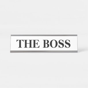 Funny "The Boss" desk name plate