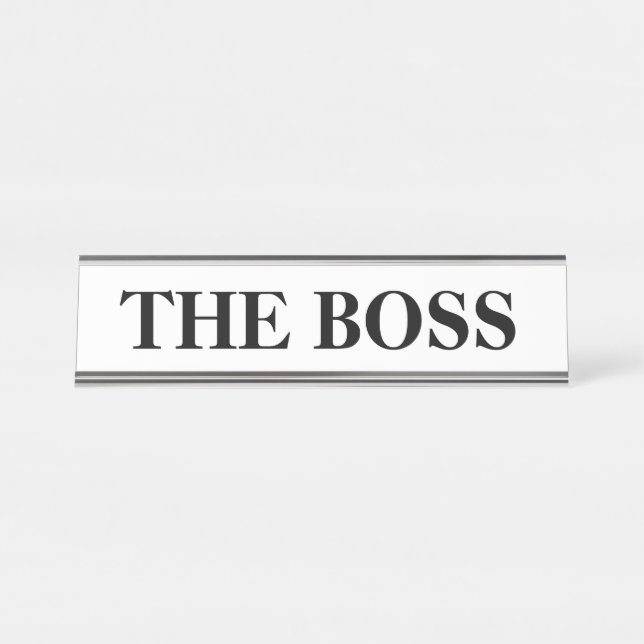 Funny "The Boss" desk name plate (Front)