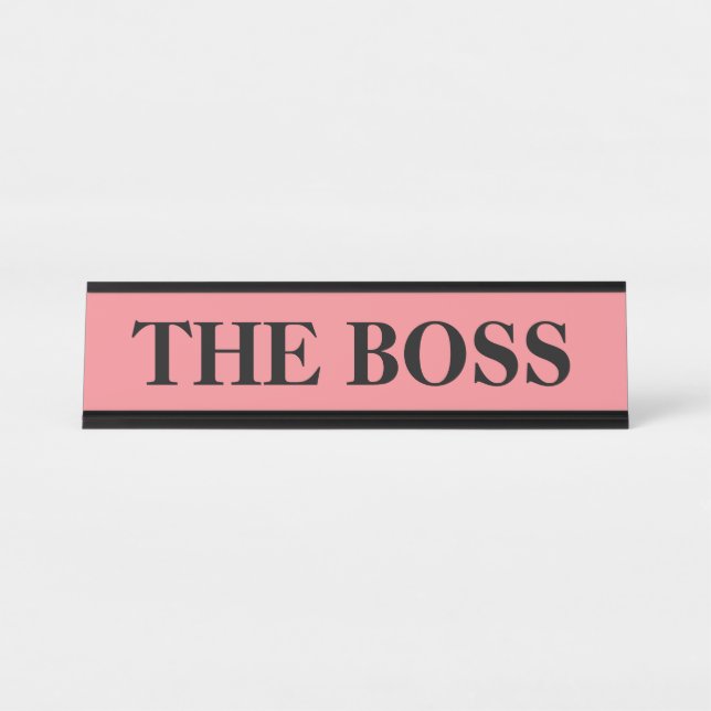 Funny "The Boss" desk name plate - pink sign (Front)