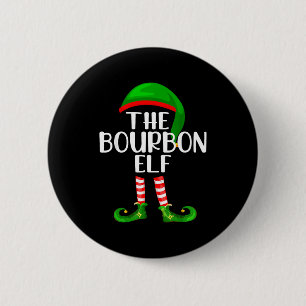 Funny The Bourbon Elf Matching Family Christmas Button