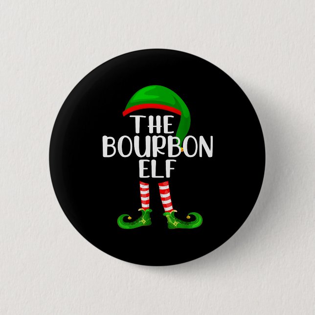 Funny The Bourbon Elf Matching Family Christmas  Button (Front)
