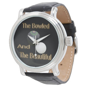 Funny The Bowled Gold Lawn Bowls Design, Watch