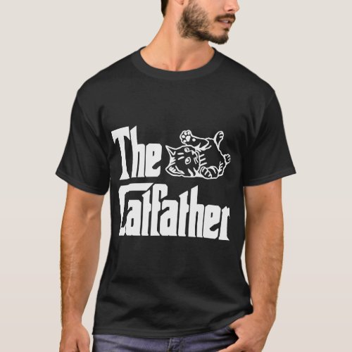 Funny The Catfather Fathers Day Cat Dad Pet Owner  T_Shirt