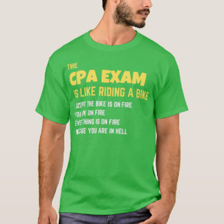 Funny The CPA Exam is Like Riding a Bike for Accou T-Shirt