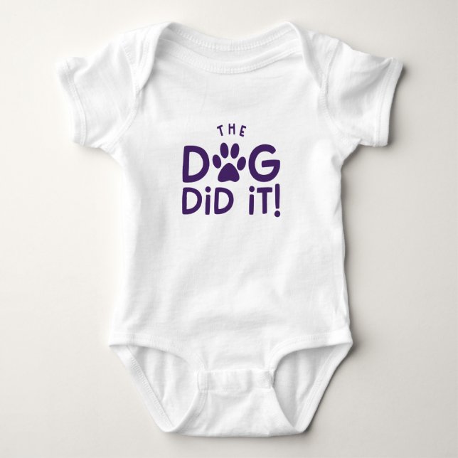 Funny The Dog Did It Baby Bodysuit (Front)