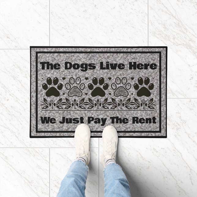 Funny The Dogs Live Here We Just Pay The Rent Doormat (Creator Uploaded)